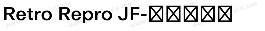 Retro Repro JF字体转换